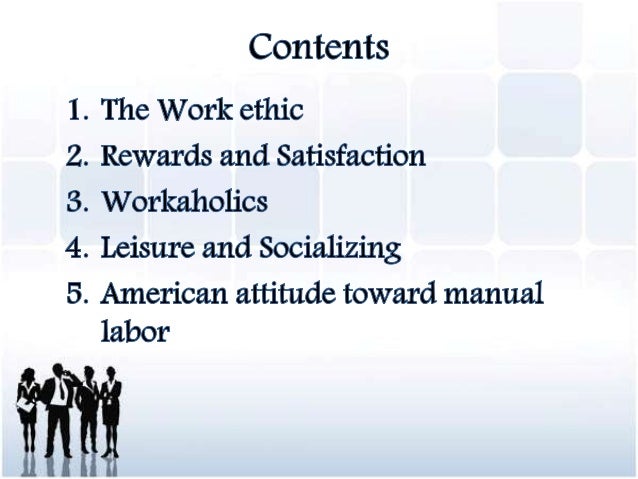 The American Work Ethic: Working Values and Values that Work